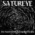 Satureye : To Nothingness Return